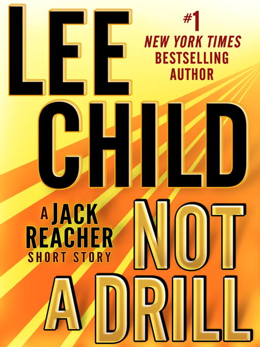 Title details for Not a Drill by Lee Child - Wait list